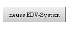 neues EDV-System
